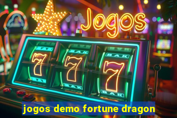 jogos demo fortune dragon